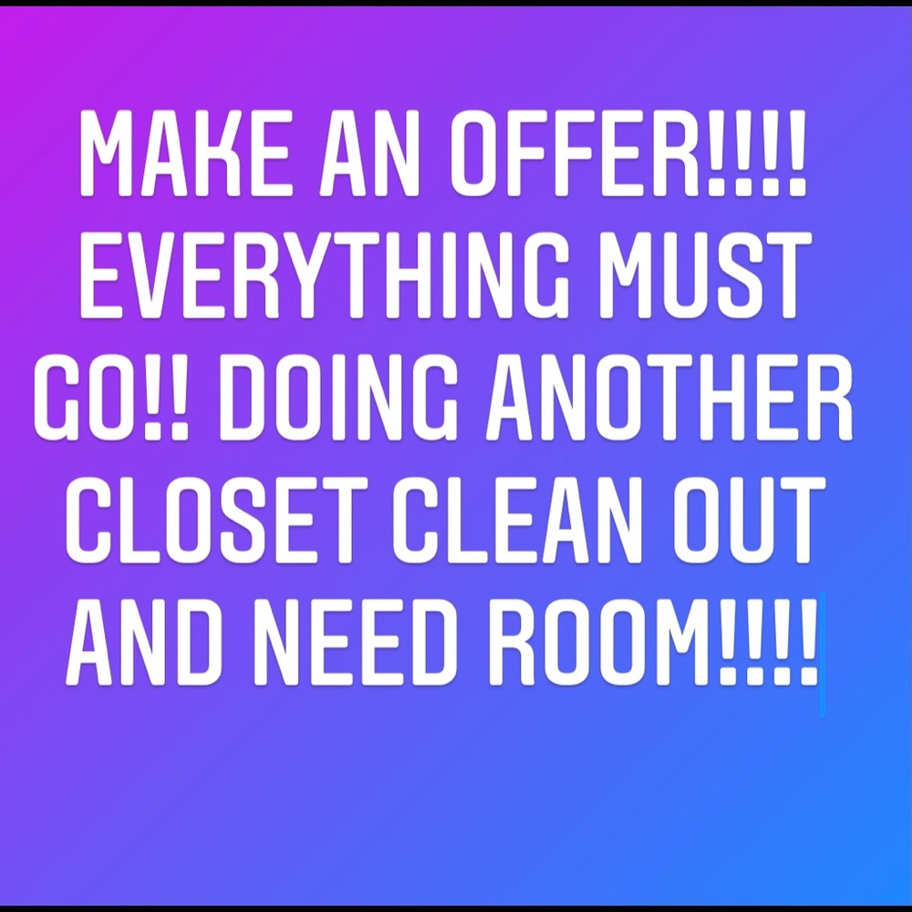 Everything in my closet must go!!! Make an offer!!